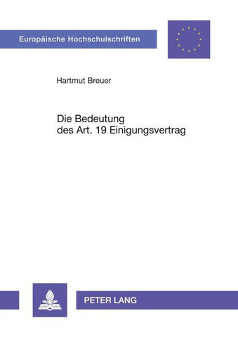Die Bedeutung des Art. 19 Einigungsvertrag