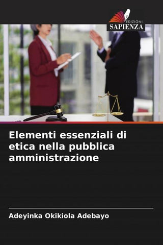 Elementi essenziali di etica nella pubblica amministrazione