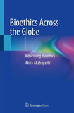 Bioethics Across the Globe