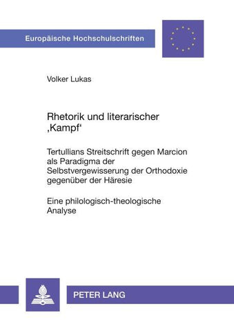 Rhetorik und literarischer ‘Kampf’