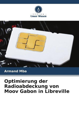 Optimierung der Radioabdeckung von Moov Gabon in Libreville