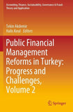 Public Financial Management Reforms in Turkey: Progress and Challenges, Volume 2