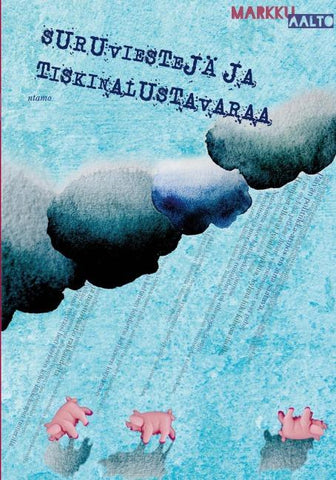 Suruviestejä ja tiskinalustavaraa