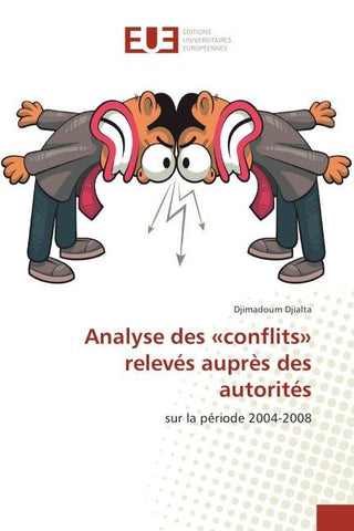 Analyse des 'conflits' relevés auprès des autorités