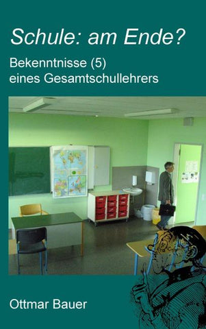 Schule: am Ende?