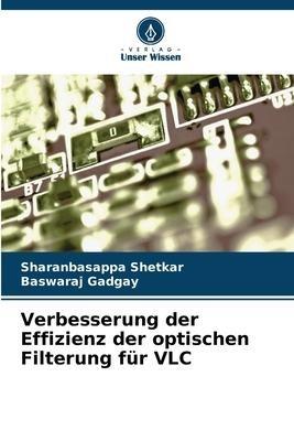 Verbesserung der Effizienz der optischen Filterung für VLC