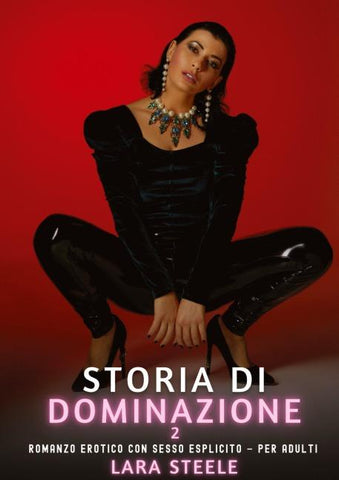 Storia di Dominazione. 2