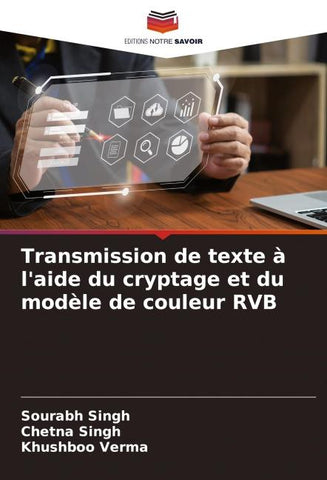 Transmission de texte à l'aide du cryptage et du modèle de couleur RVB