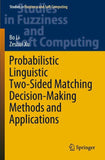 Probabilistic Linguistic Two-Sided Matching Decision-Making Methods and Applications