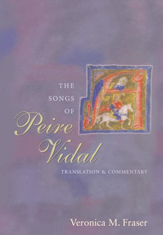 The Songs of Peire Vidal