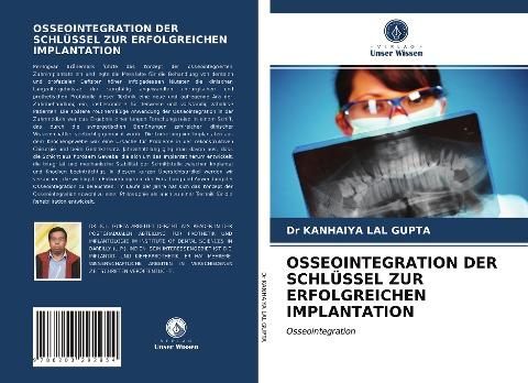 OSSEOINTEGRATION DER SCHLÜSSEL ZUR ERFOLGREICHEN IMPLANTATION