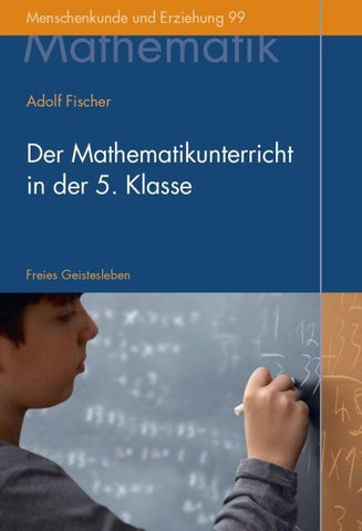 Der Mathematikunterricht in der 5. Klasse