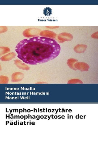 Lympho-histiozytäre Hämophagozytose in der Pädiatrie