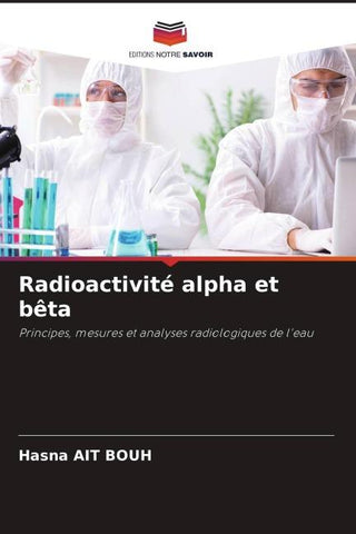Radioactivité alpha et bêta