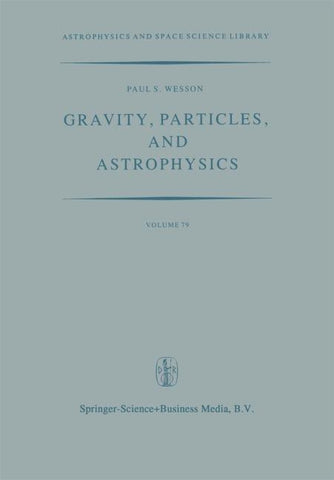 Gravity, Particles, and Astrophysics