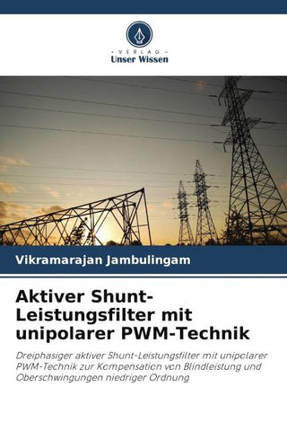 Aktiver Shunt-Leistungsfilter mit unipolarer PWM-Technik