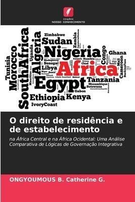 O direito de residência e de estabelecimento