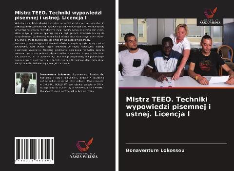 Mistrz TEEO. Techniki wypowiedzi pisemnej i ustnej. Licencja I