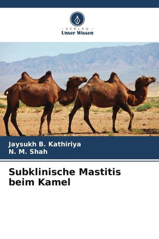 Subklinische Mastitis beim Kamel