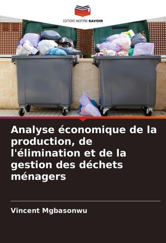 Analyse économique de la production, de l'élimination et de la gestion des déchets ménagers