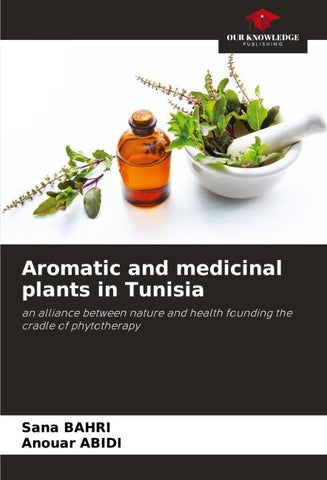 Aromatic and medicinal plants in Tunisia