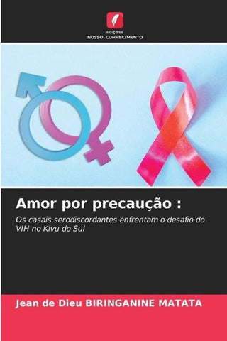 Amor por precaução :