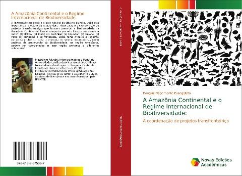 A Amazônia Continental e o Regime Internacional de Biodiversidade: