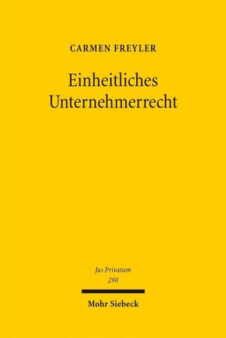 Einheitliches Unternehmerrecht