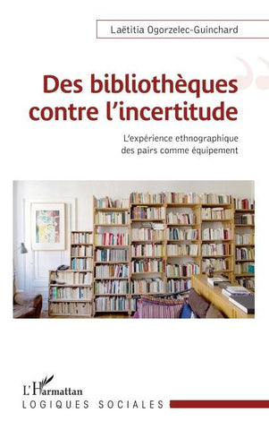 Des bibliothèques contre l'incertitude