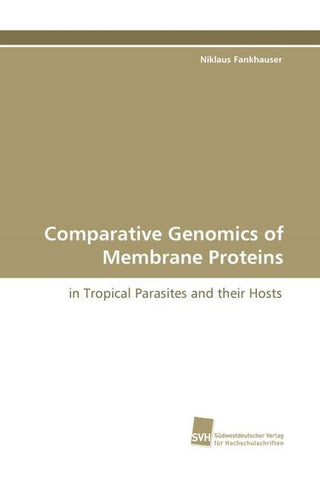 Comparative Genomics of Membrane Proteins