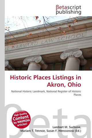 Historic Places Listings in Akron, Ohio