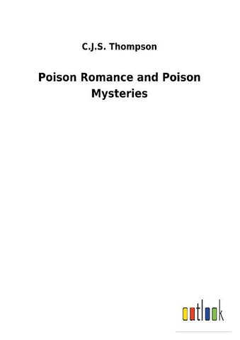 Poison Romance and Poison Mysteries
