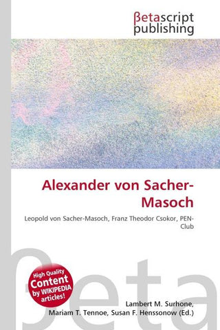 Alexander von Sacher-Masoch