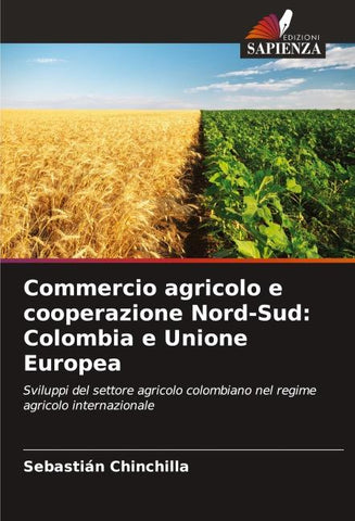 Commercio agricolo e cooperazione Nord-Sud: Colombia e Unione Europea