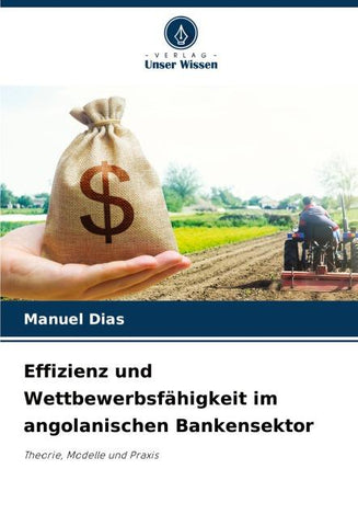 Effizienz und Wettbewerbsfähigkeit im angolanischen Bankensektor