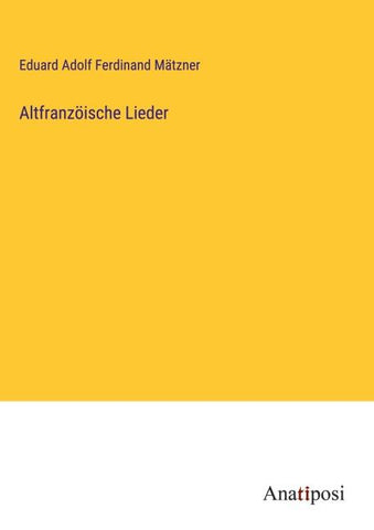 Altfranzöische Lieder