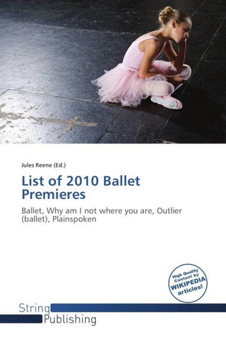 List of 2010 Ballet Premieres
