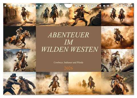 Abenteuer im Wilden Westen (Wandkalender 2026 DIN A4 quer), CALVENDO Monatskalender