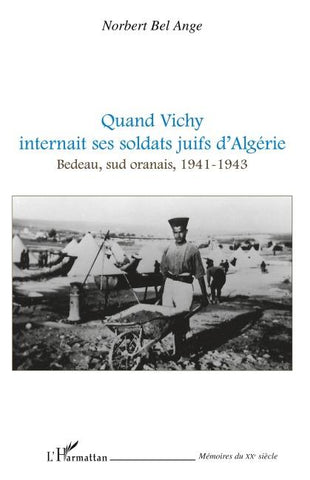 Quand Vichy internait ses soldats juifs d'Algérie
