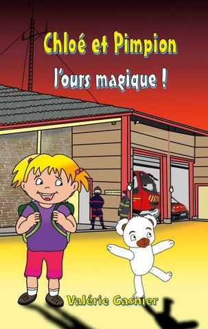 Chloé et Pimpion, l'ours magique