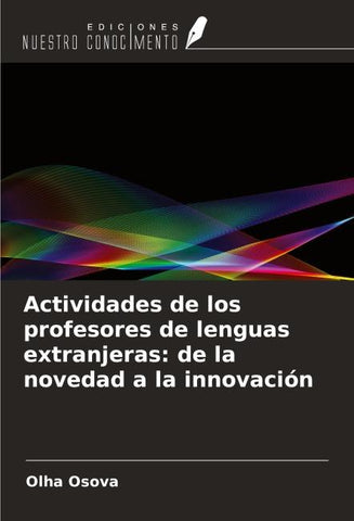 Actividades de los profesores de lenguas extranjeras: de la novedad a la innovación