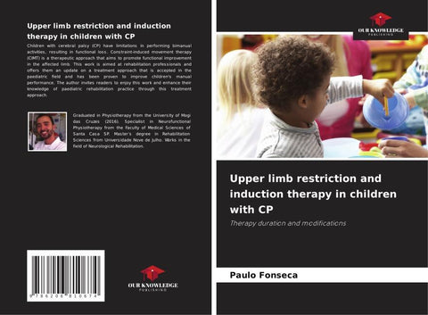Upper limb restriction and induction therapy in children with CP