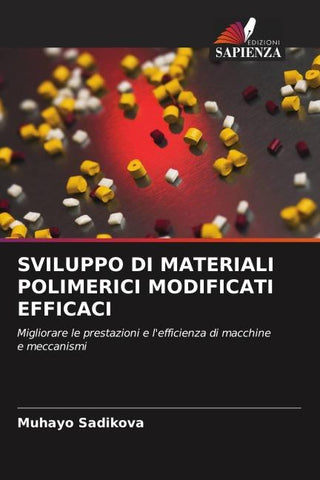 SVILUPPO DI MATERIALI POLIMERICI MODIFICATI EFFICACI