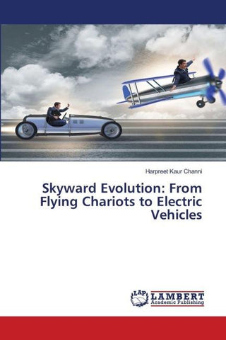 Skyward Evolution: From Flying Chariots to Electric Vehicles