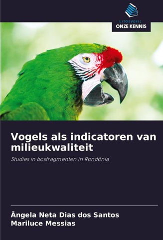 Vogels als indicatoren van milieukwaliteit