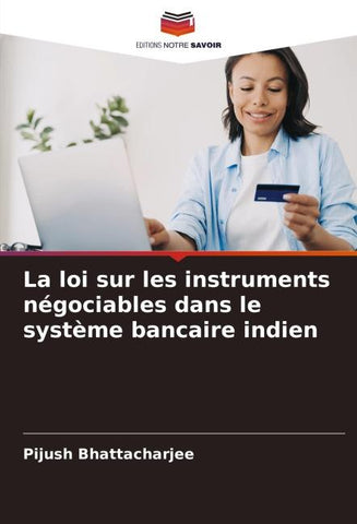 La loi sur les instruments négociables dans le système bancaire indien
