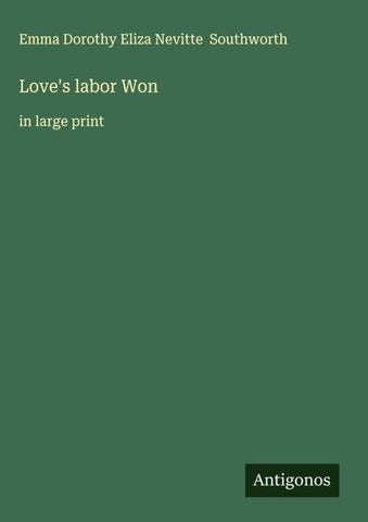 Love's labor Won
