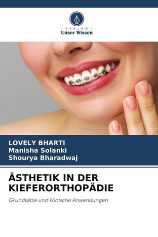 ÄSTHETIK IN DER KIEFERORTHOPÄDIE