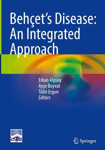 Behçet’s Disease: An Integrated Approach