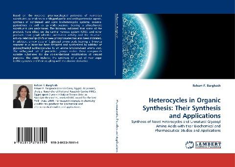 Heterocycles in Organic Synthesis: Their Synthesis and Applications
